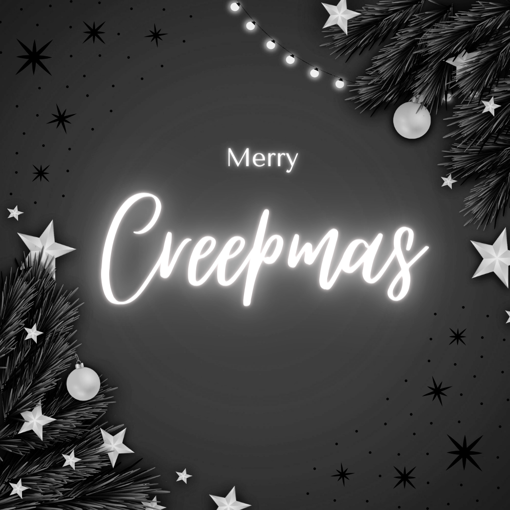 Merry Creepmas