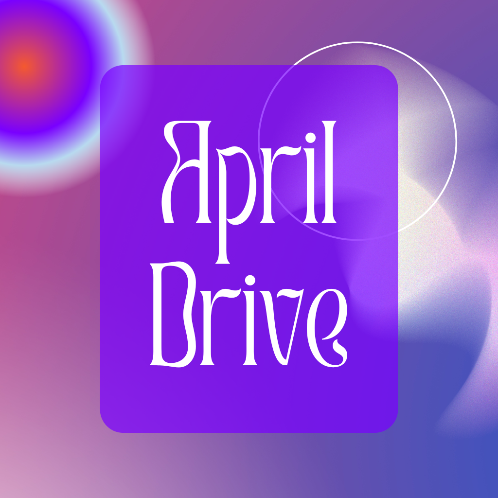 April 2024 Drive