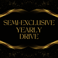 Semi-Exclusive Yearly Drive